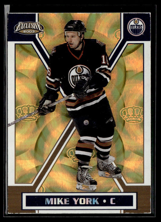 2002-03 Pacific Exclusive Gold #74 Mike York Edmonton Oilers 2245