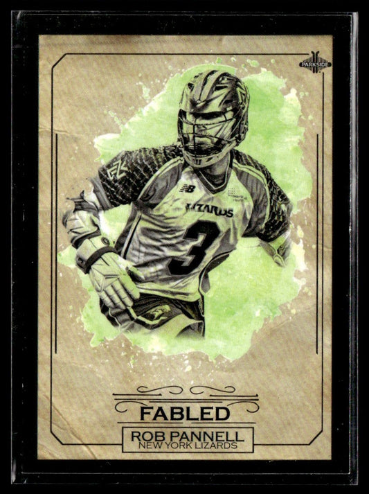 2019 Parkside MLL Fabled #FA-02 Rob Pannell New York Lizards 1364