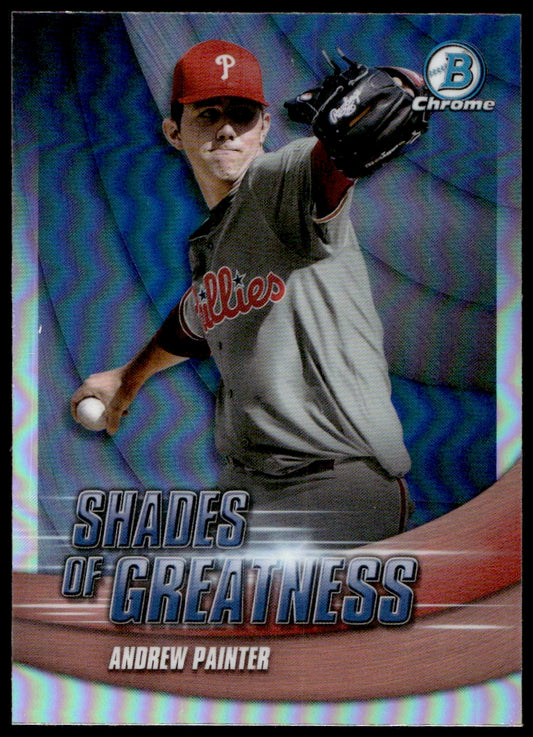 2022  Bowman Chrome Shades of Greatness #SG-11 Andrew Painter  Phillies 1125