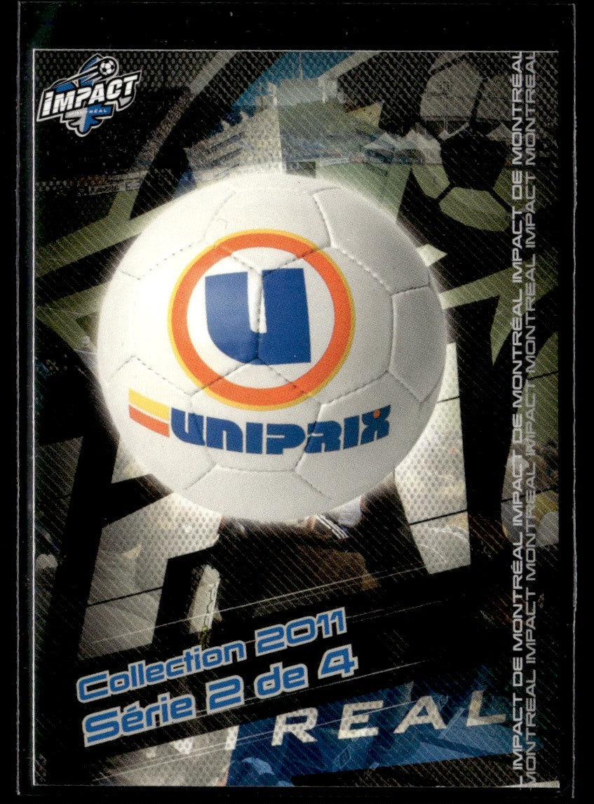 2011 Uniprix Montreal Impact #NNO Série 2 de 4 Montreal Impact 1355