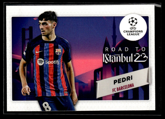 2022-23 Topps UEFA Club Competitions Road to the Final #RF-6 Pedri 1355
