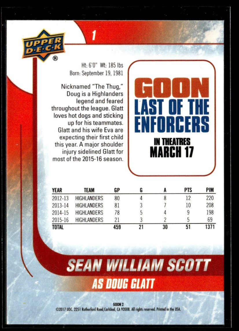 2017 UD Goon : Last of the Enforcers #1 Seann William Scott UER 2243